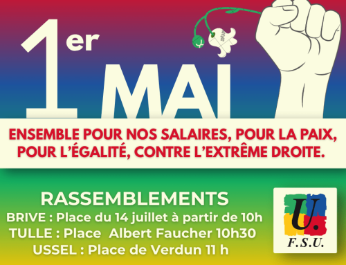 1er mai en Corrèze : Ensemble pour nos salaires, pour la paix, pour l’égalité, contre l’extrême droite.
